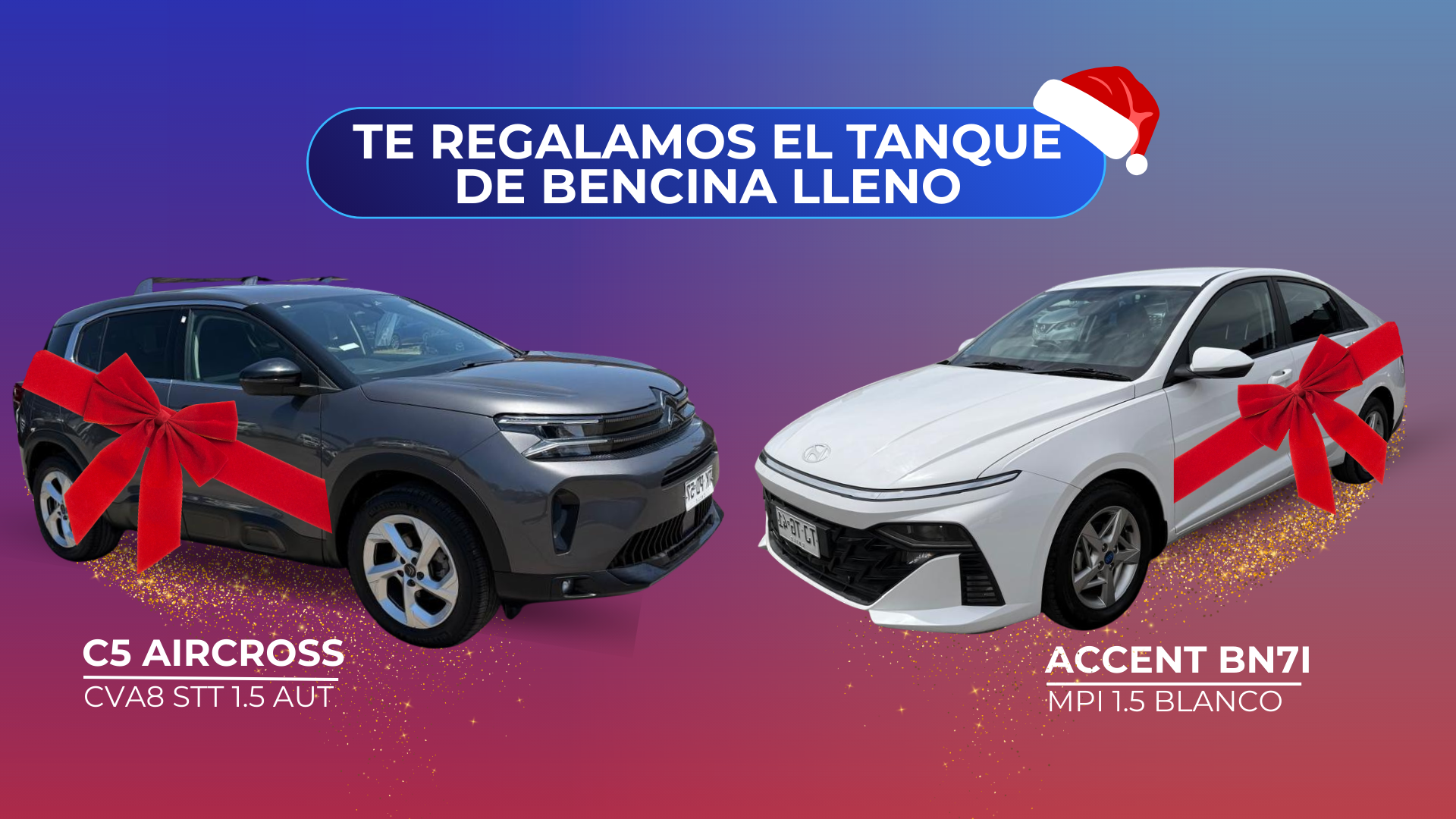 Imagen promocional con un **Citroën C5 Aircross** gris y un **Hyundai Accent BN7I** blanco, ambos adornados con lazos rojos festivos. Oferta: **tanque lleno de bencina gratis** con la compra de cualquiera de los dos modelos