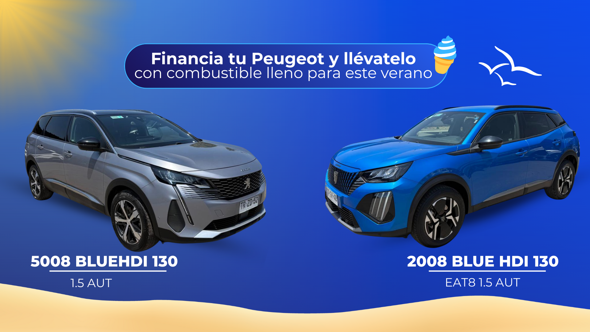 Promoción de verano Peugeot: Financia tu SUV y llévatelo con estanque de combustible lleno. Modelos Peugeot 5008 BlueHDi 130 y Peugeot 2008 BlueHDi 130.